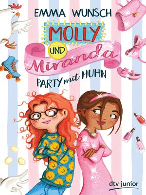 cover image of Molly und Miranda − Party mit Huhn